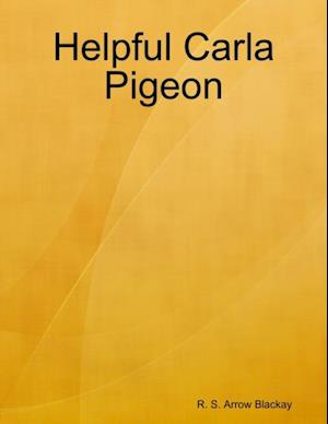 Helpful Carla Pigeon