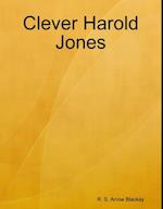 Clever Harold Jones