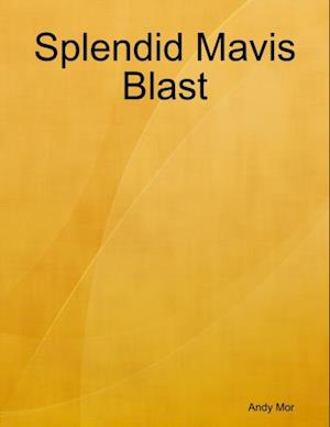 Splendid Mavis Blast