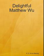 Delightful Matthew Wu