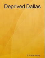 Deprived Dallas