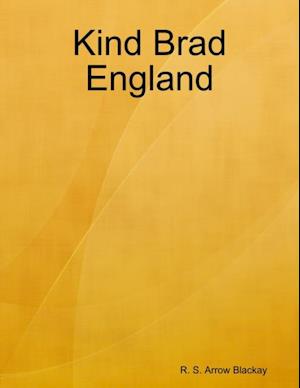 Kind Brad England