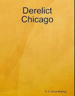 Derelict Chicago