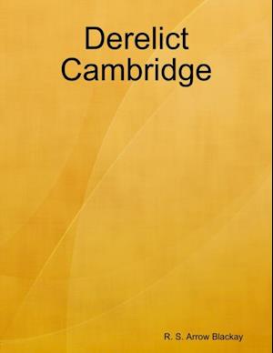 Derelict Cambridge