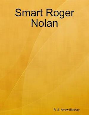 Smart Roger Nolan