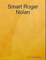 Smart Roger Nolan