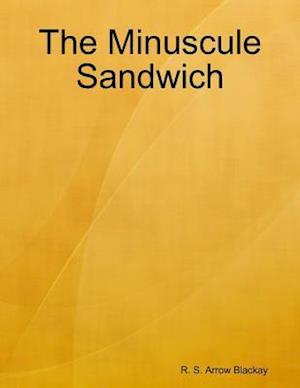 Minuscule Sandwich