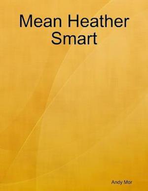 Mean Heather Smart