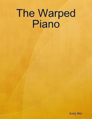 Warped Piano