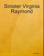 Sinister Virginia Raymond