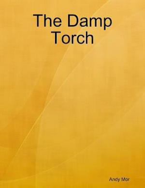 Damp Torch