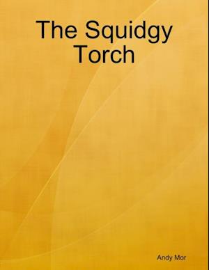 Squidgy Torch