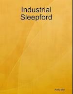 Industrial Sleepford