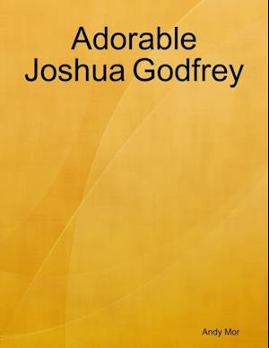 Adorable Joshua Godfrey