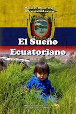 El Sueno Ecuatoriano