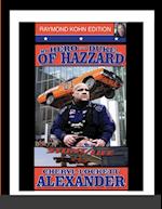 MY HERO IS A DUKE...OF HAZZARD (STUNT/LIFE) RAYMOND KOHN EDITION 