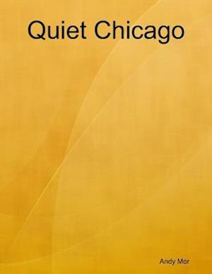 Quiet Chicago