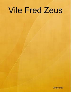 Vile Fred Zeus