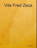 Vile Fred Zeus