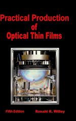 Practical Production of Optical Thin Films