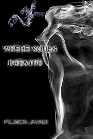 WHERE  SOULS BREATHE