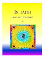 IN FAITH: You Are Forgiven