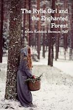 The Rylie Girl and the Enchanted Forest 