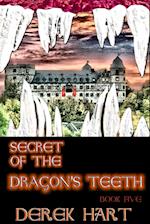 Secret of the Dragon's Teeth