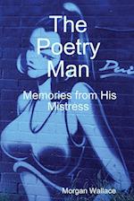 The Poetry Man Memories from His Mistress