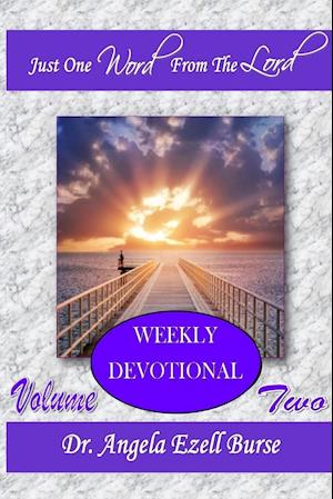 Just One Word Weekly Devotional - Volume Two