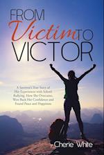 From Victim to Victor