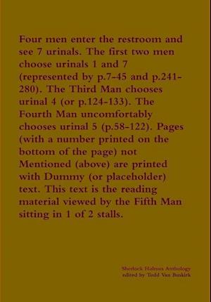 Four men enter the restroom and see 7 urinals. The first two men choose urinals 1 and 7 (represented by p.7-45 and  p.241-280). The Third Man chooses urinal 4 (or p.124-133). The Fourth Man uncomfortably chooses urinal 5  (p.58-122)...