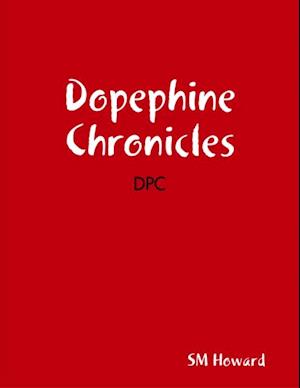 Dopephine Chronicles