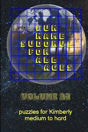 Fun Name Sudokus for All Ages Volume 32