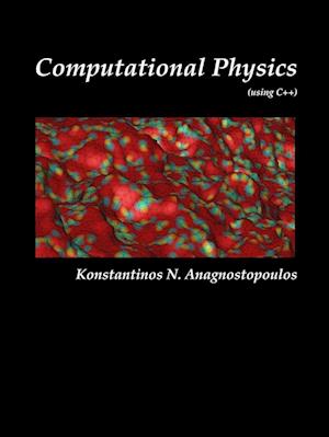 Computational Physics - A Practical Introduction to Computational Physics and Scientific Computing (using C++), Vol. II