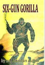 Six-Gun Gorilla