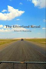 The Ghostland Ritual