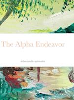 The Alpha Endeavor 