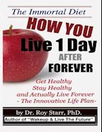 How You Live 1 Day After Forever