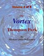 Vortex At Thompson Park Volume 4