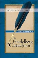 THE HEIDELBERG CATECHISM