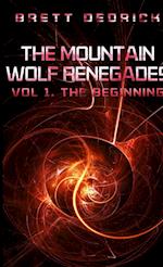 The Mountain Wolf Renegades Vol. 1 The Beginning 