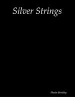 Silver Strings