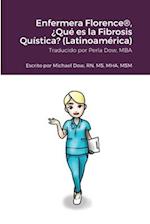 Enfermera Florence®, ¿Qué es la Fibrosis Quística? (Latinoamérica)