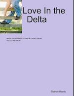 Love In the Delta