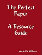 Perfect Paper Resource Guide