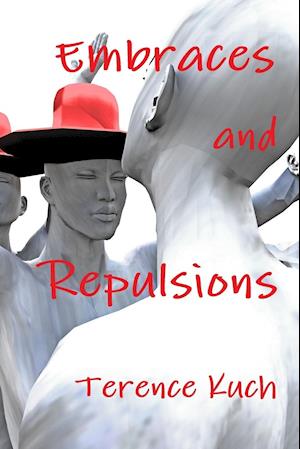 Embraces and Repulsions