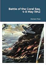 Battle of the Coral Sea, 4-8 May 1942 