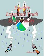 Equality Experience Truth & Spirituality