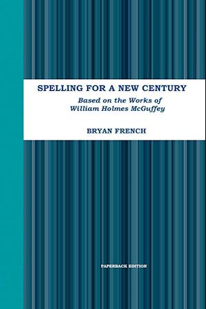 Spelling for a New Century